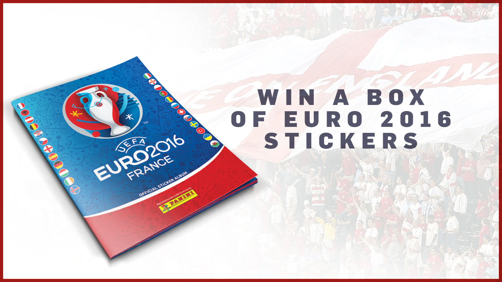 Win five boxes of Panini EURO 2016 stickers