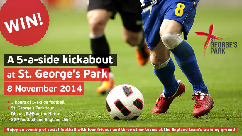 New competition: Win a 5-a-side kickabout at St. George's Park!